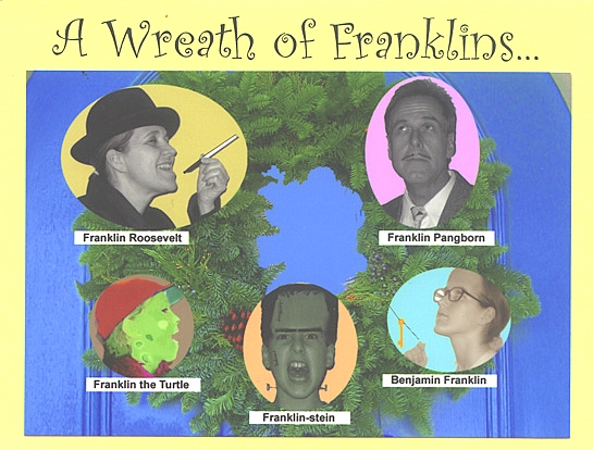 2005 - A Wreath of Franklins