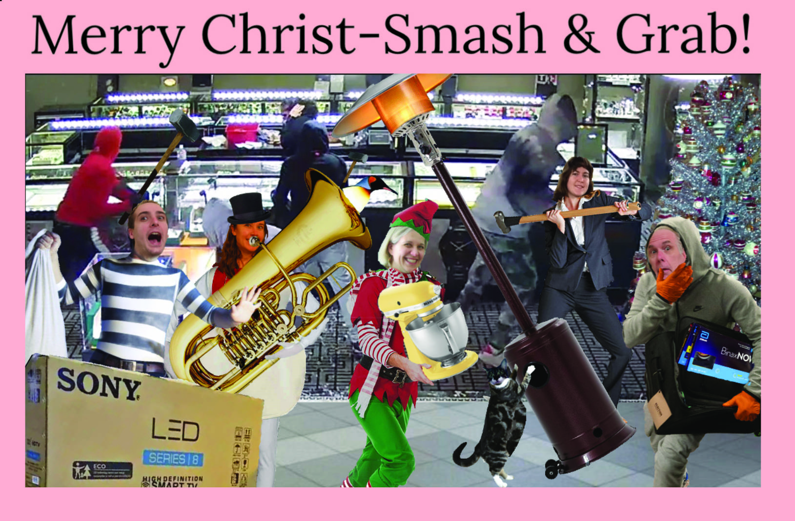 2021 - Merry Christ-Smash & Grab!